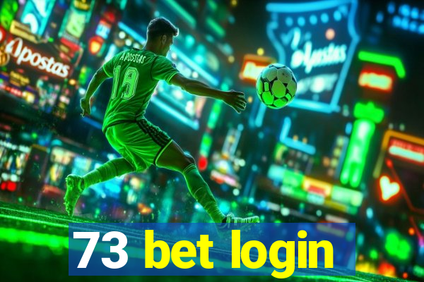 73 bet login